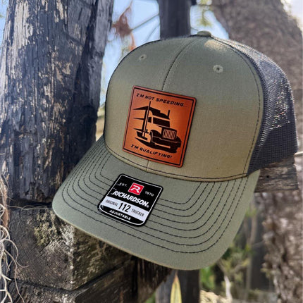 Funny Trucker Hat, I'm Not Speeding I'm Qualifying Hat, Leather Patch Hat, Richardson 112 Cap, Gift for Truck Drivers - Patch Palooza