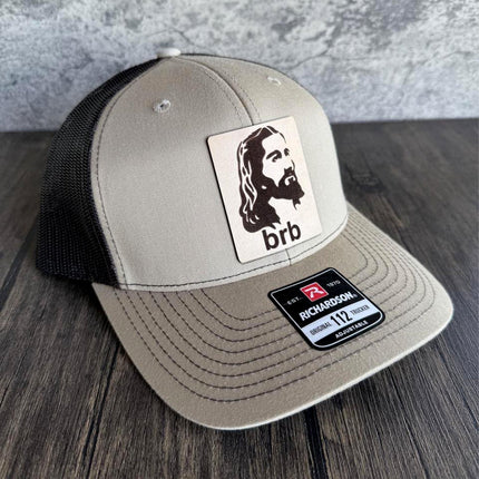 Jesus BRB Hat - Richardson 112, Funny Christian Hat, Be Right Back - patchpalooza