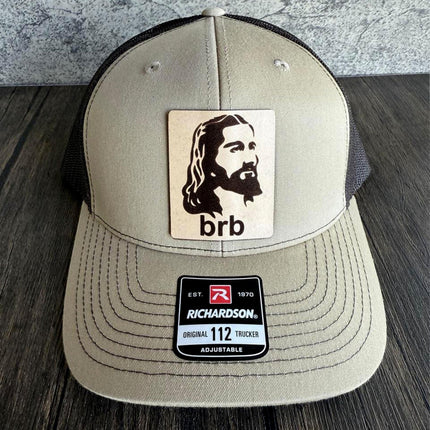 Jesus BRB Hat - Richardson 112, Funny Christian Hat, Be Right Back - patchpalooza